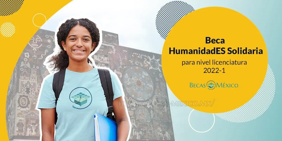 El 24 de enero, la Universidad Nacional Autónoma de México (UNAM) lanzó la convocatoria para participar en la Beca HumanidadEs Comunica 2022.