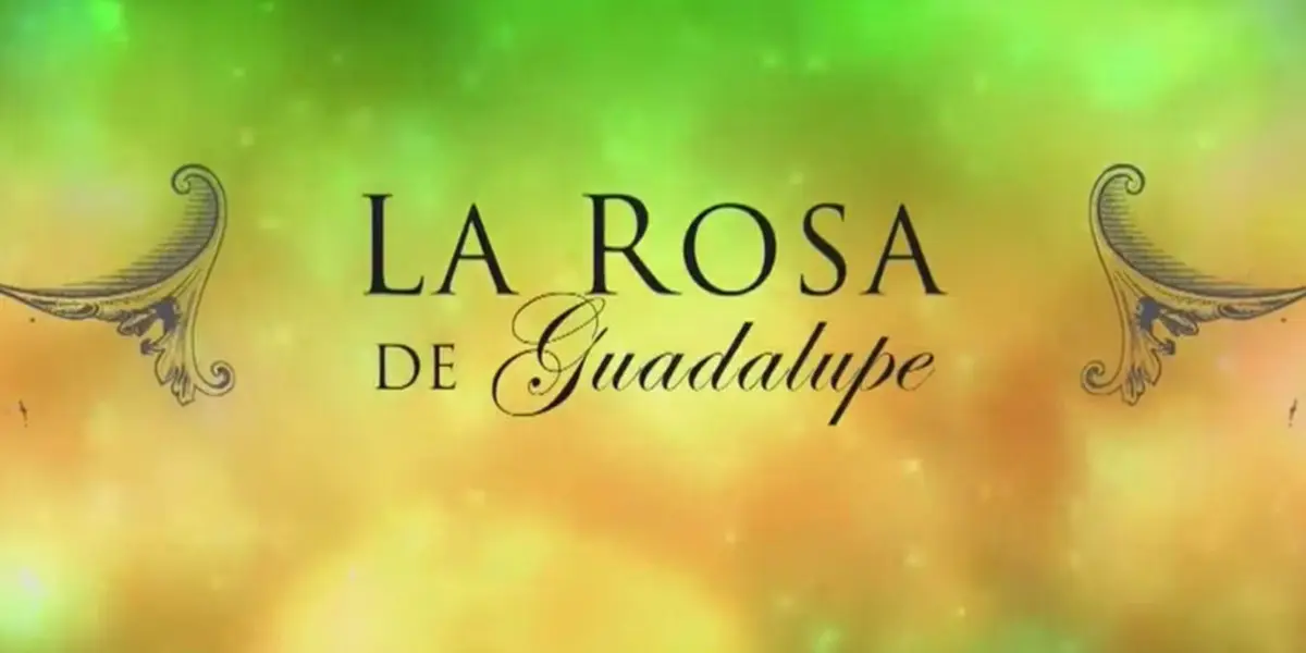 La rosa de Guadalupe tuvo uno de los episodios más polémicos que fue eliminado
