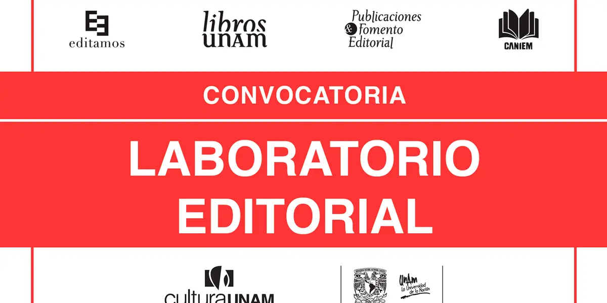 UNAM lanza Laboratorio Editorial, cursos y conferencias gratis con 50 profesionales del libro Alrededor de 50 editores, ilustradores, diseñadores, gestores, promotores y expertos del libro y la lectura.
