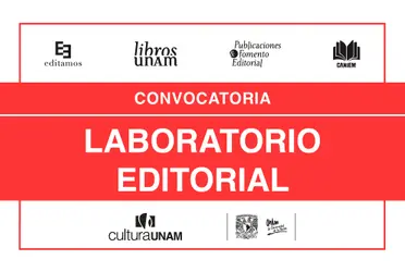 UNAM lanza Laboratorio Editorial, cursos y conferencias gratis con 50 profesionales del libro Alrededor de 50 editores, ilustradores, diseñadores, gestores, promotores y expertos del libro y la lectura.